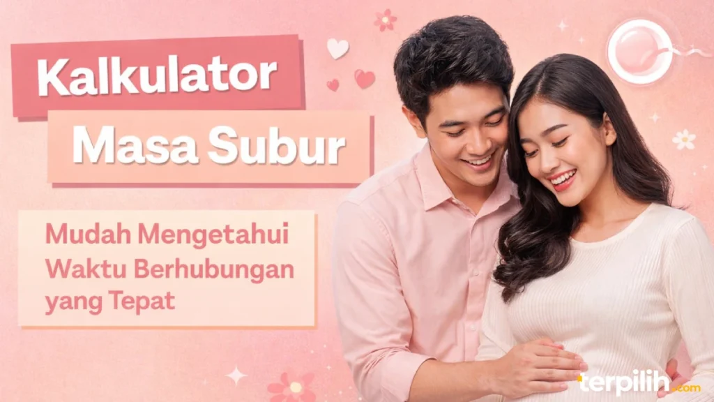 kalkulator masa subur online untuk mengetahui waktu subur wanita