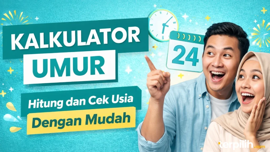 kalkulator umur online untuk menghitung dan cek usia dengan mudah
